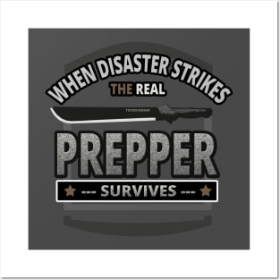 When Disaster Strikes the Real Prepper Survives - Prepper Posters and Art